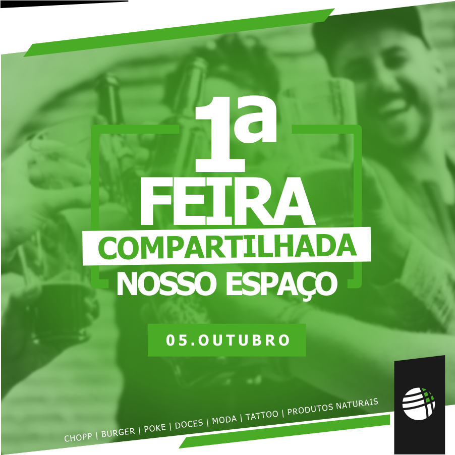 1ª Feira Compartilhada Nosso Espaço